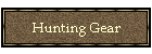 Hunting Gear